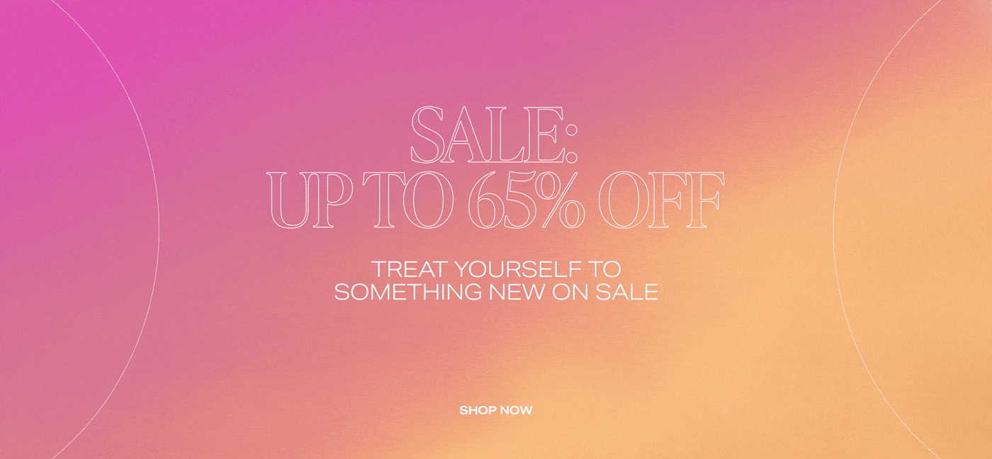 Sale: Up to 65% Off