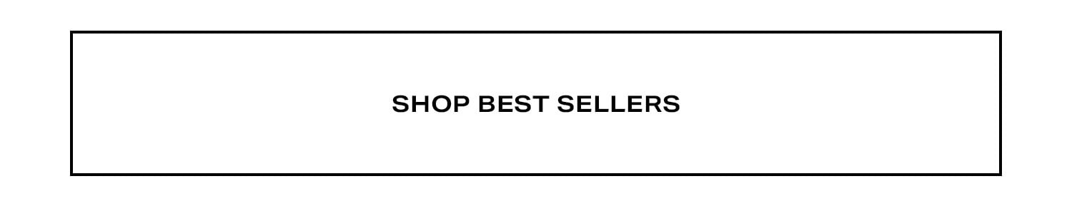 Shop Best Sellers