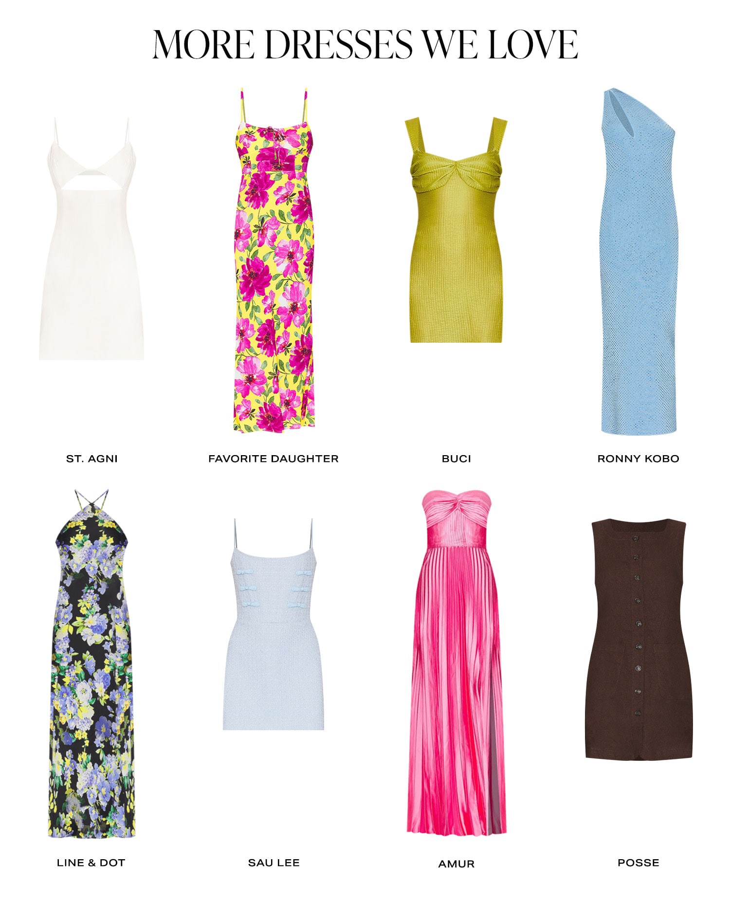 More Dresses We Love. Flat product assortment. Shop Now.