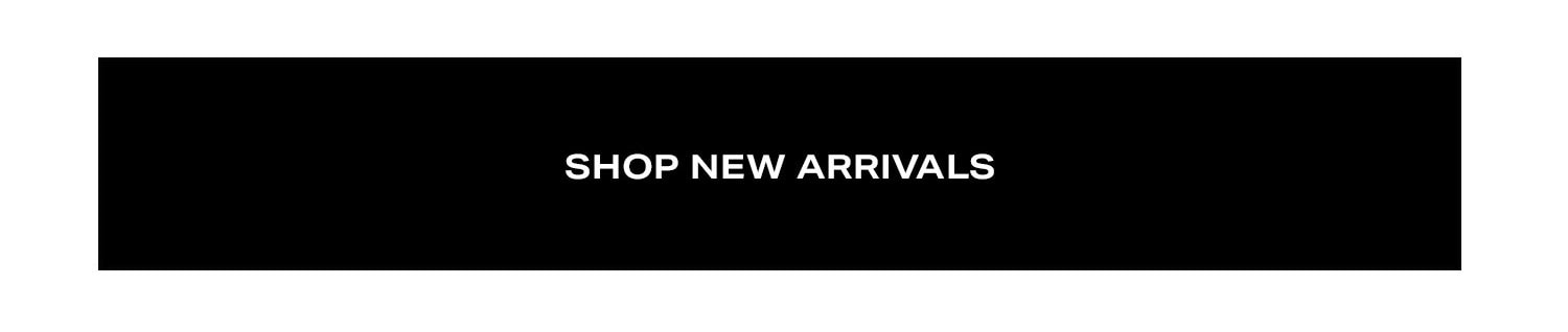 Shop New Arrivals