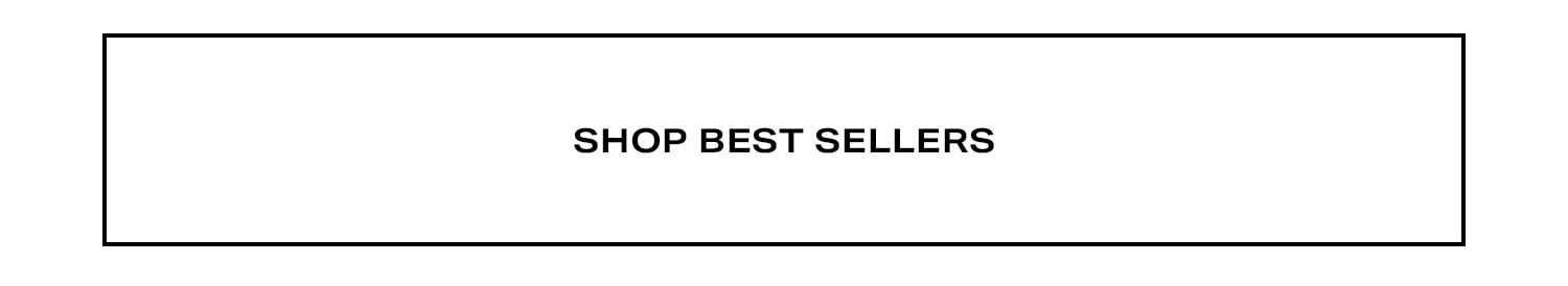 Shop Best Sellers