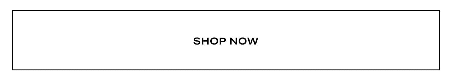 Shop Now.