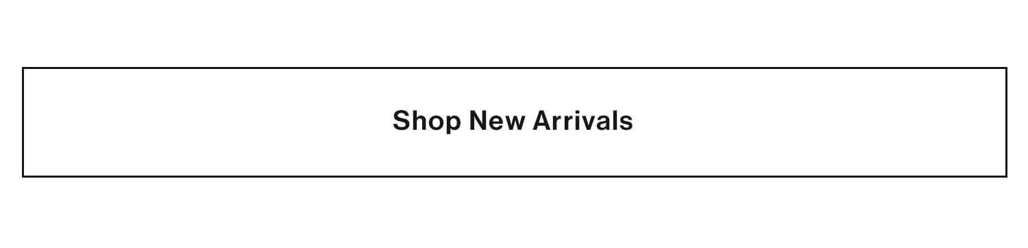 Shop New Arrivals