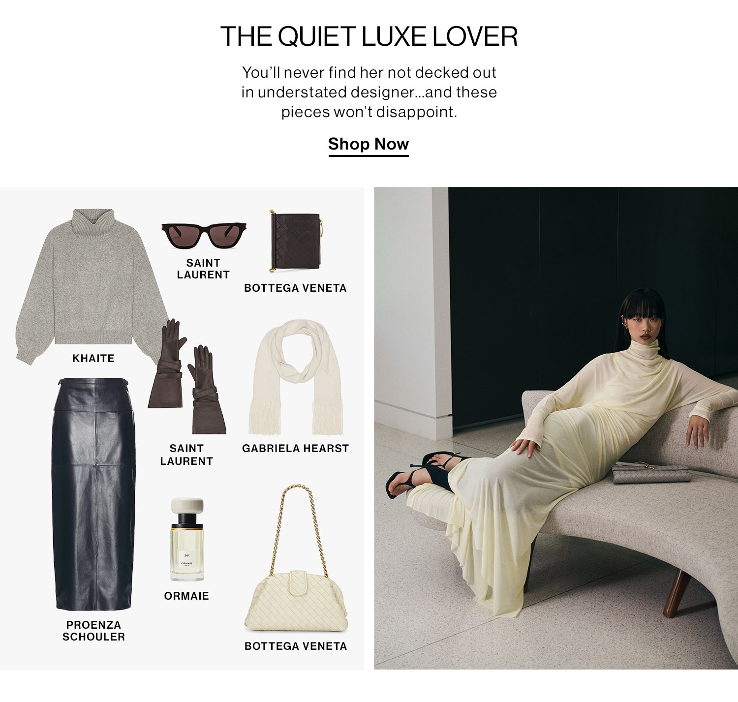 THE QUIET LUXE LOVER: You’ll never find her not decked out in understated designer…and these pieces won’t disappoint. Shop Now