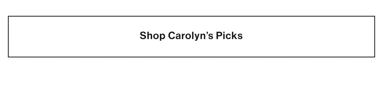 Shop Carolyns Picks