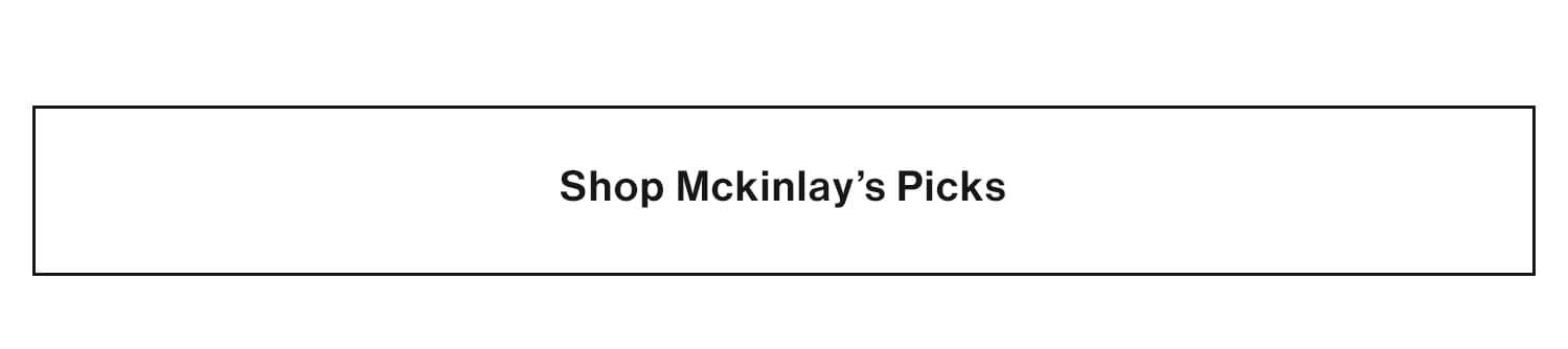 Shop Mckinlay's Picks