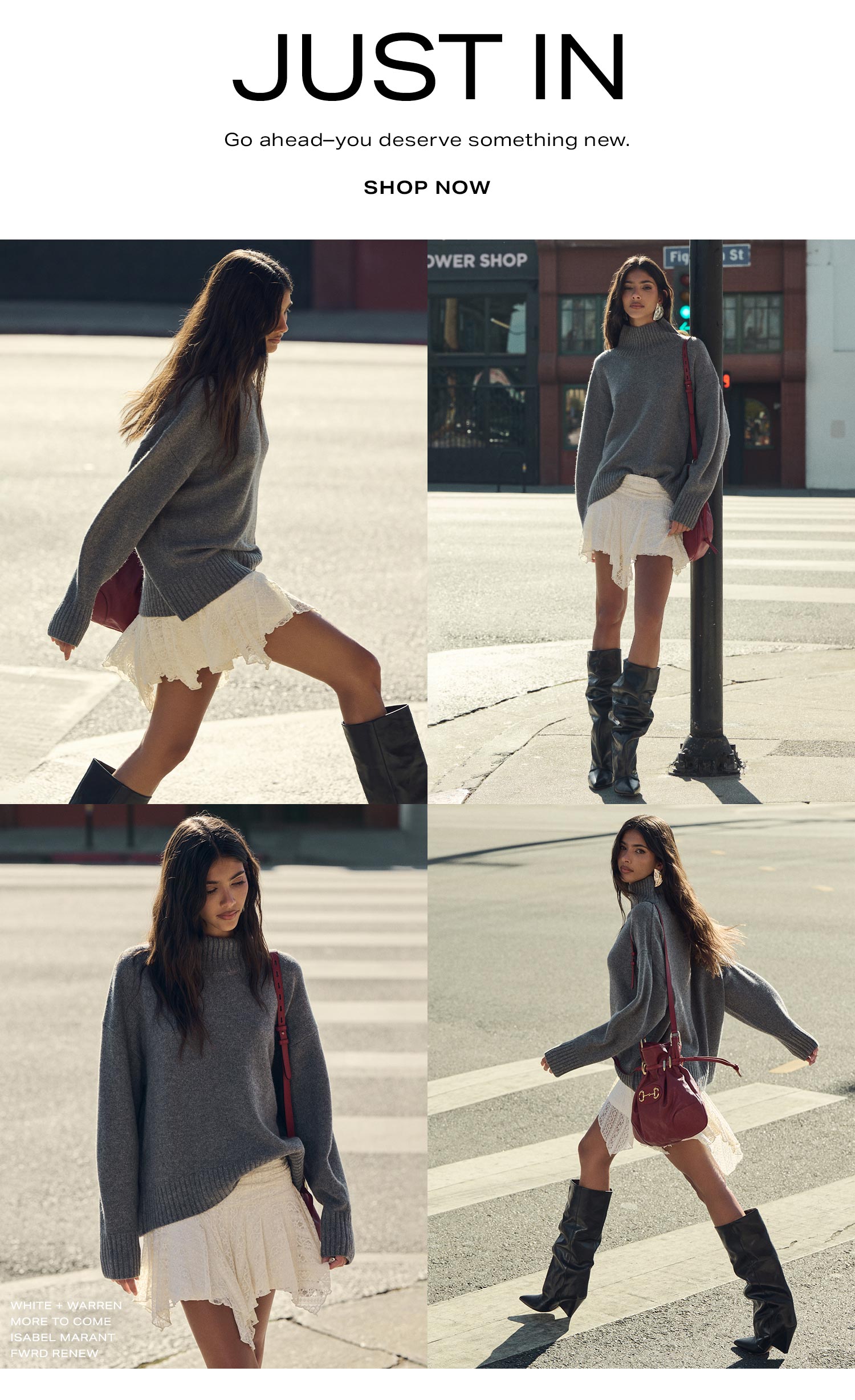 JUST IN. Shop Now.