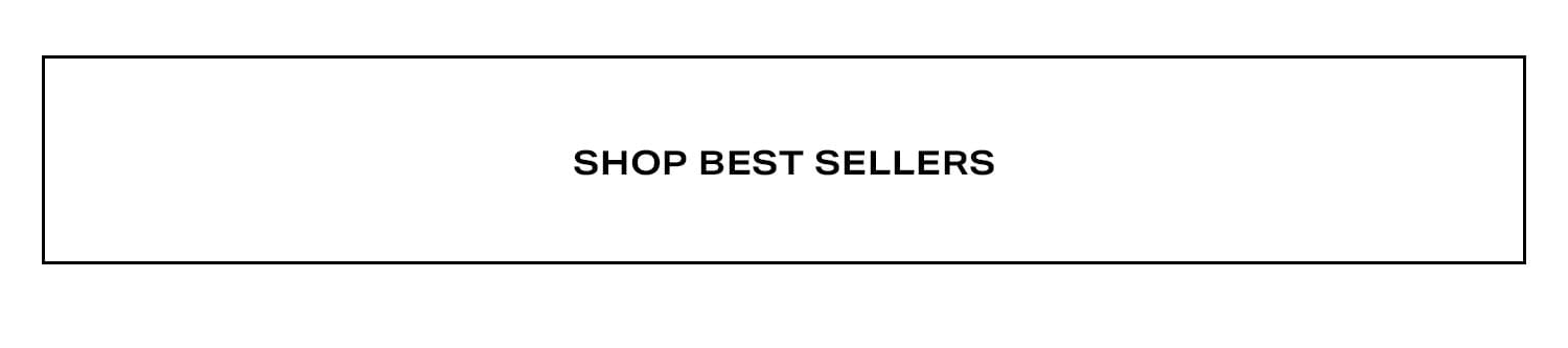 Shop Best Sellers. 