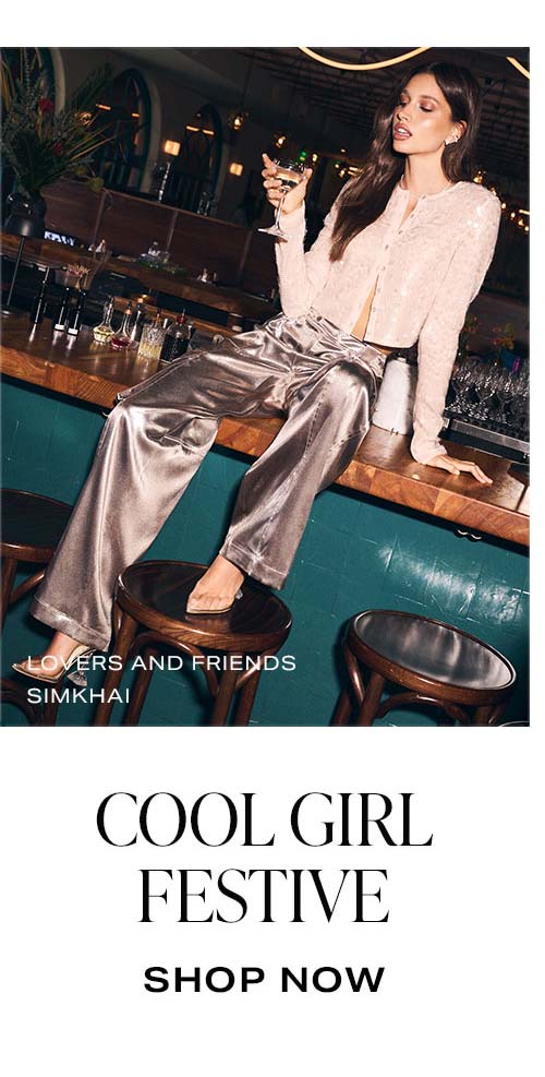 Cool Girl Festive. Shop Now.