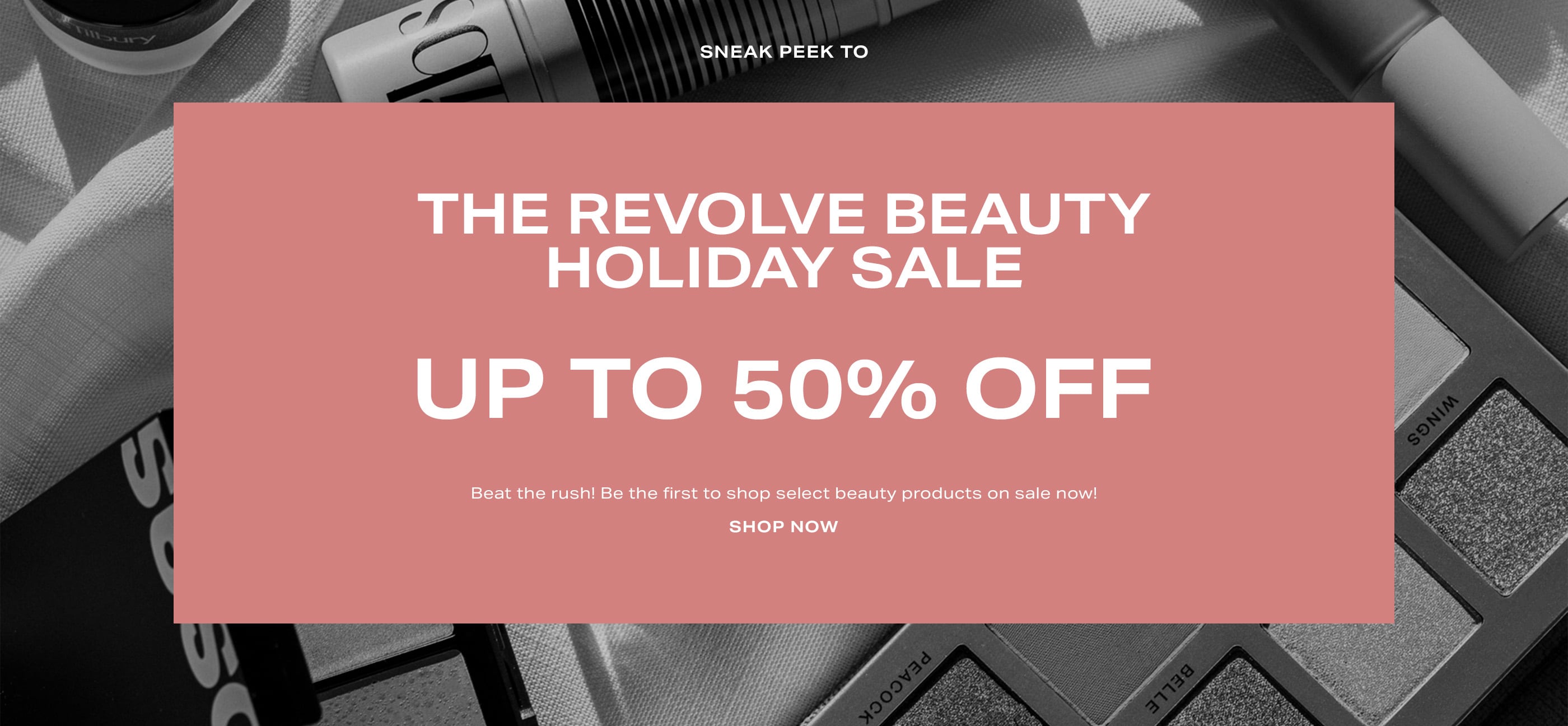 Beat the rush! Be the first to shop select beauty products on sale now! Shop Now.