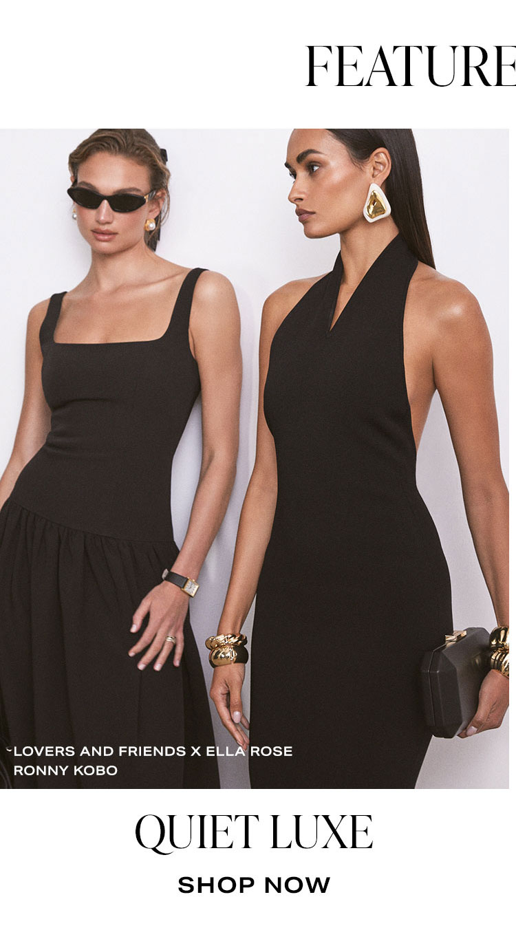 Quiet Luxe. Shop Now.