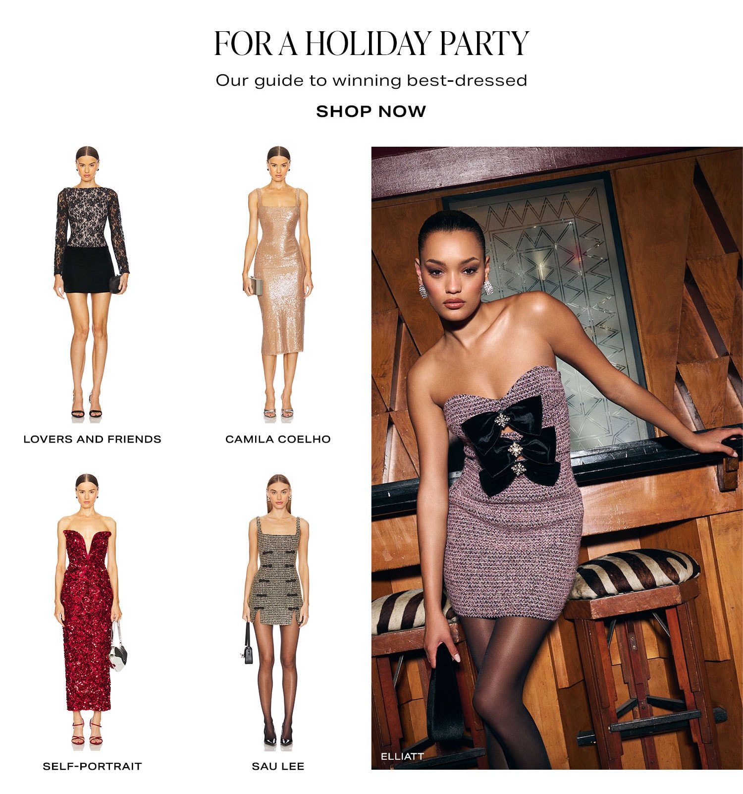 For A Holiday Party. Shop Now.