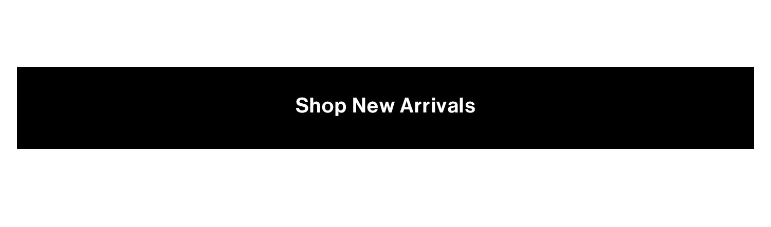 Shop New Arrivals