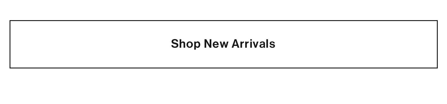 Shop New Arrivals