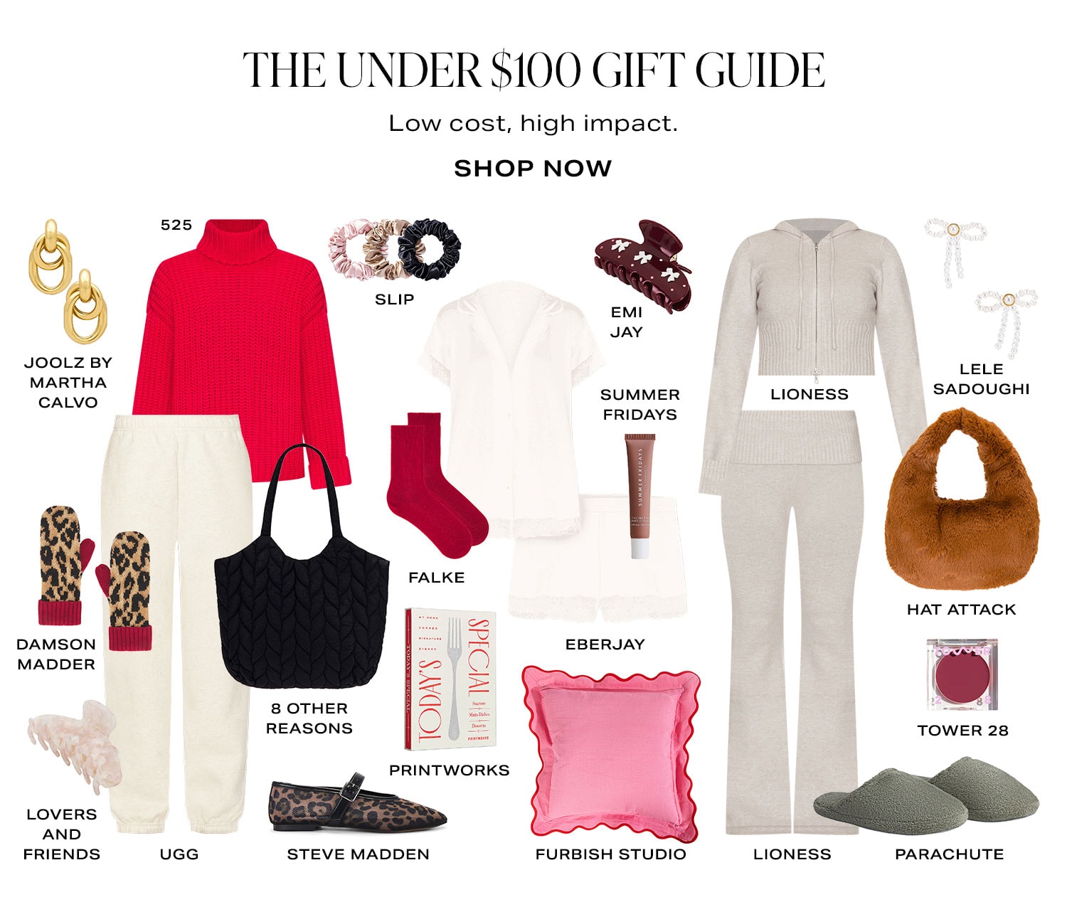 The Under $100 Gift Guide. Shop Now. 