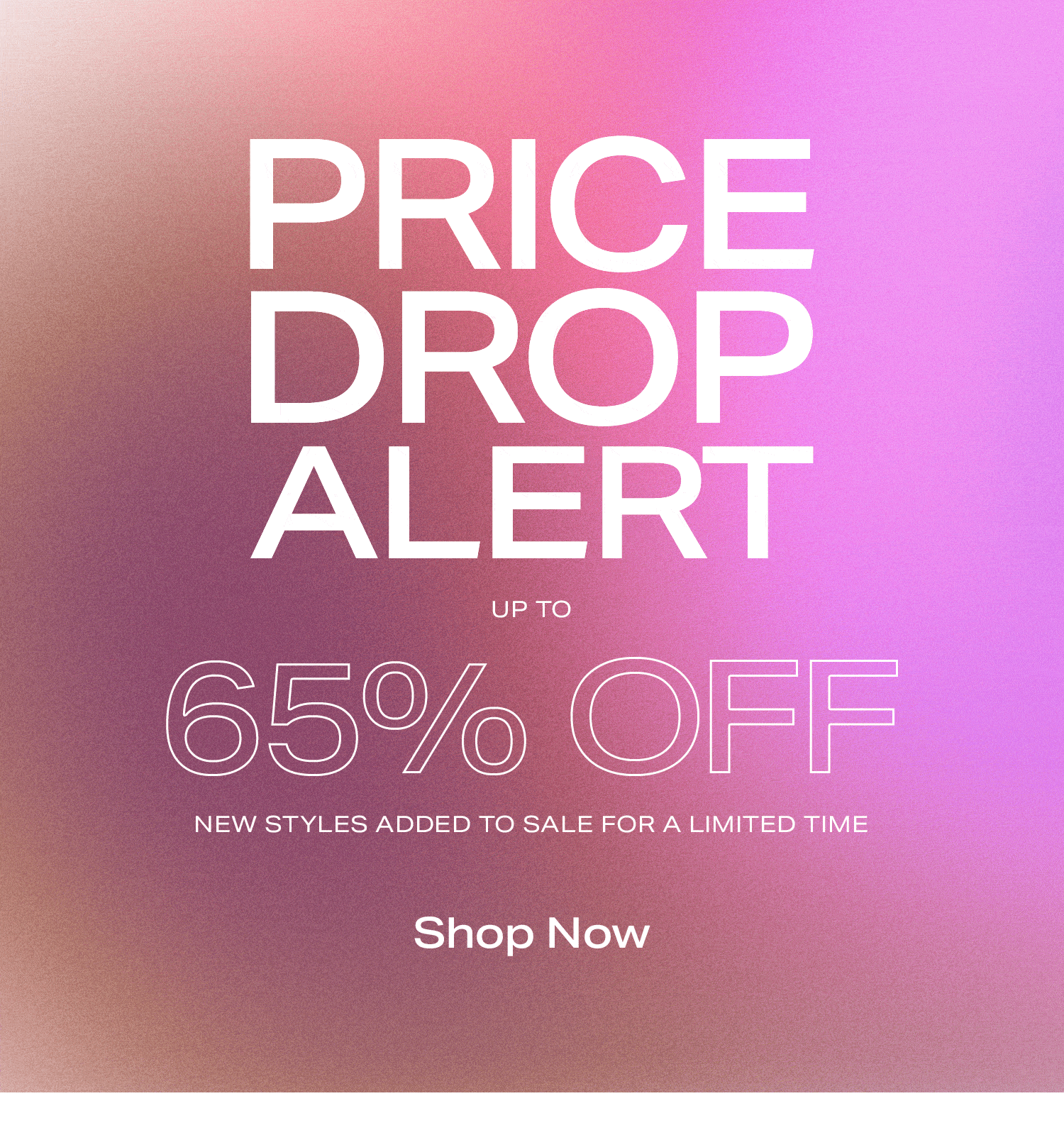 Price Drop Alert Up to 65% Off. New styles added to sale for a limited time. Shop Now.