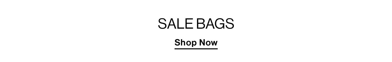 Sale Bags. Shop Now