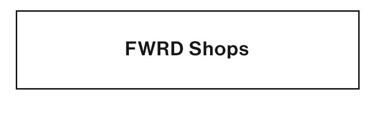 FWRD Shops