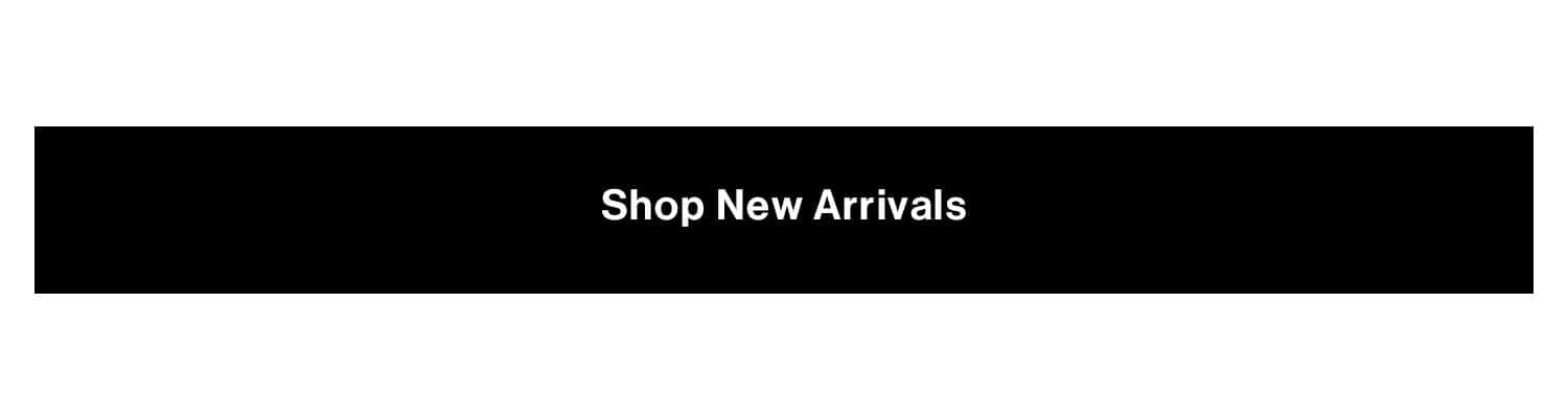 Shop New Arrivals