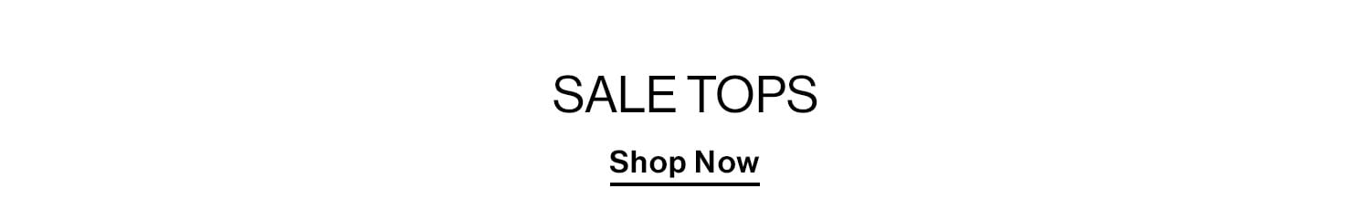 Sale Tops - Shop Now