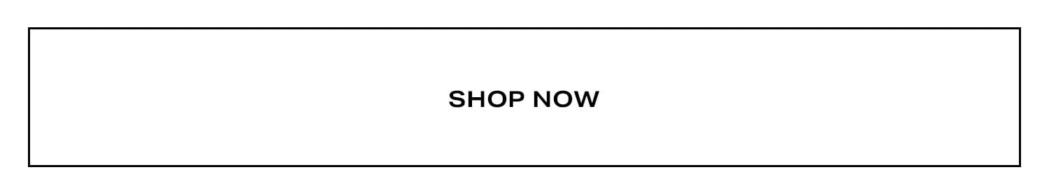 Shop Now.
