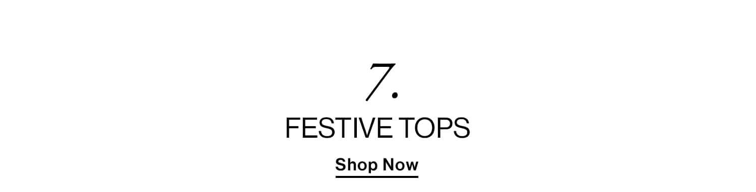 7. Festive Tops  CTA: Shop Now