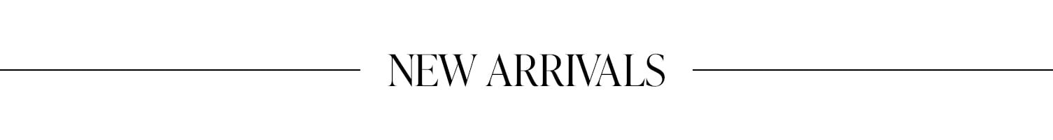 Shop New Arrivals.