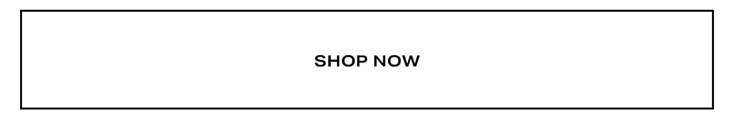 Shop Now.