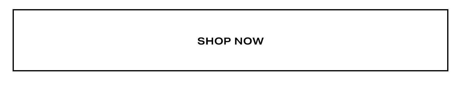 Shop Now.