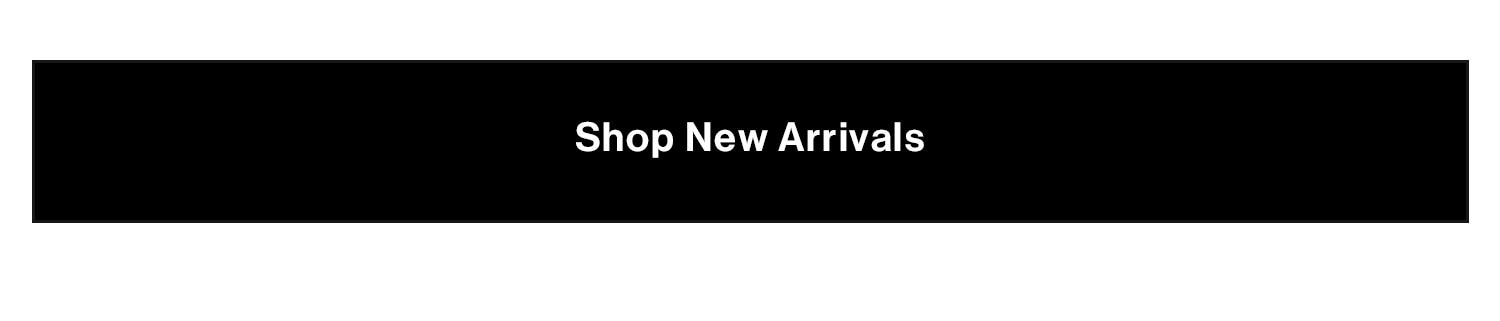 Shop new arrivals