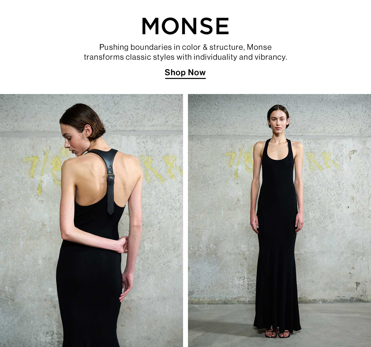 Monse DEK: Pushing boundaries in color & structure, Monse transforms classic styles with individuality and vibrancy. CTA: Shop Now 