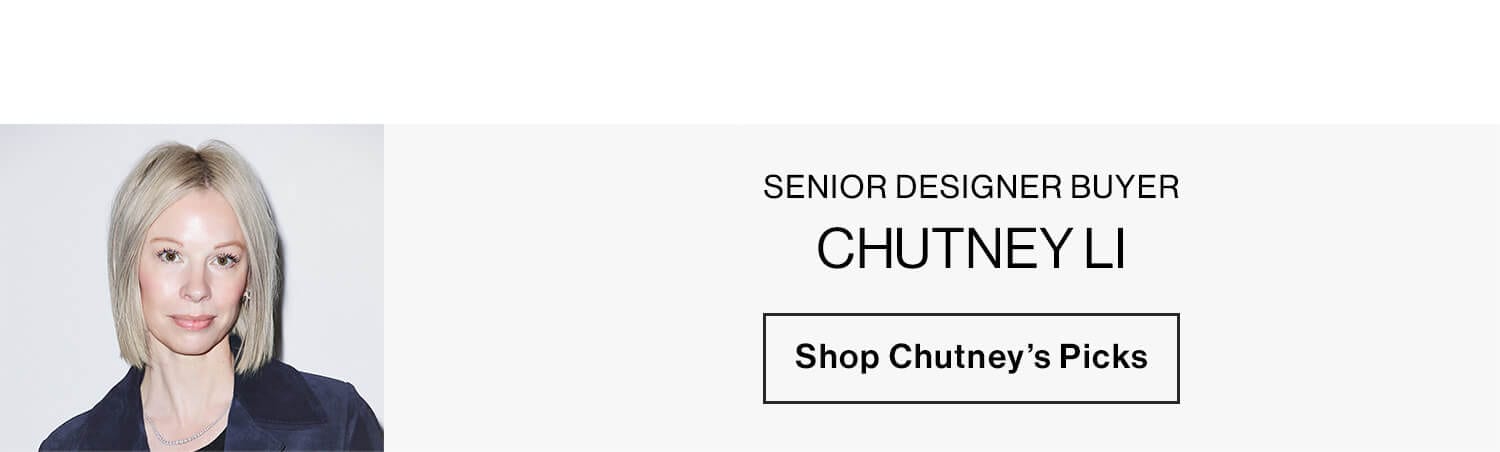 Chutney Li. Shop Chutney's Picks.