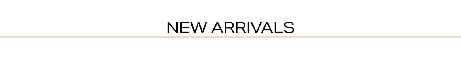 Shop New Arrivals.