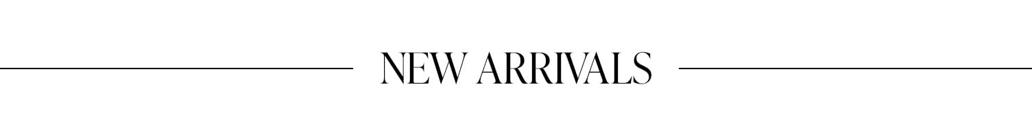 Shop New Arrivals.