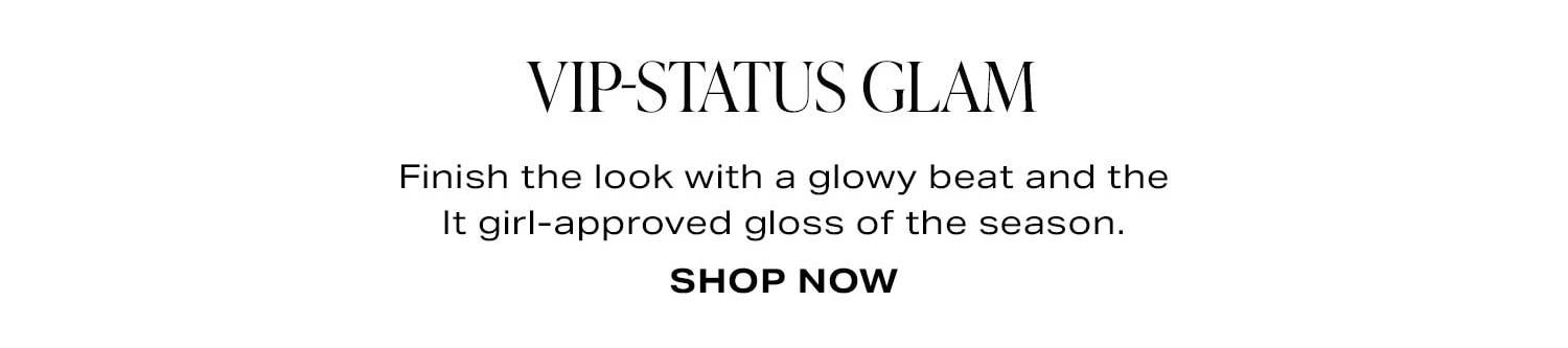 VIP-Status Glam