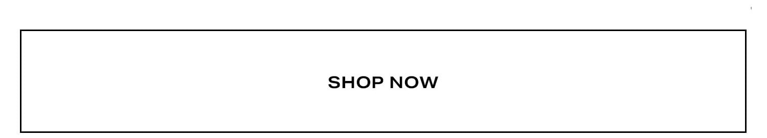 Shop Now.