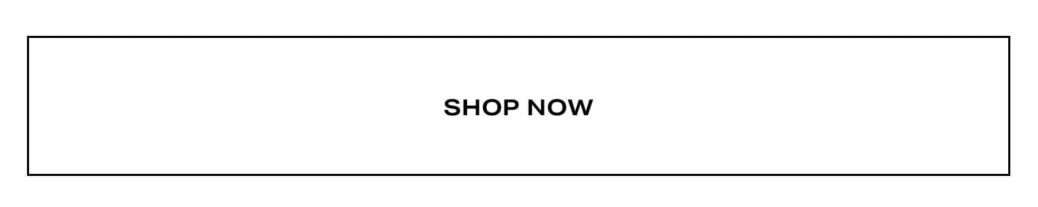 Finishing Touches. Shop Now.