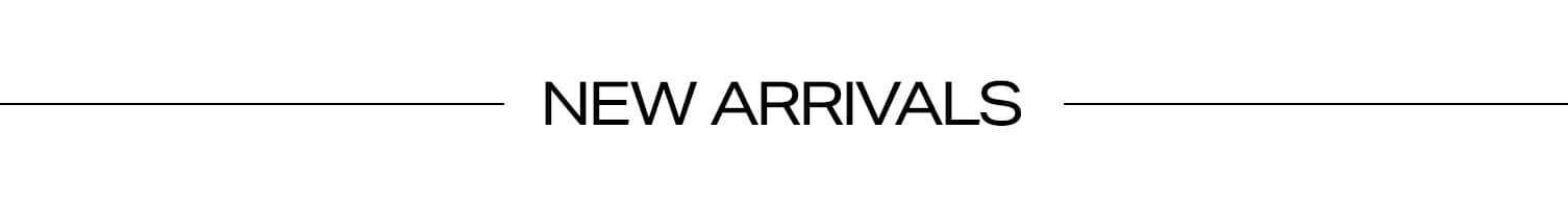 Shop New Arrivals.