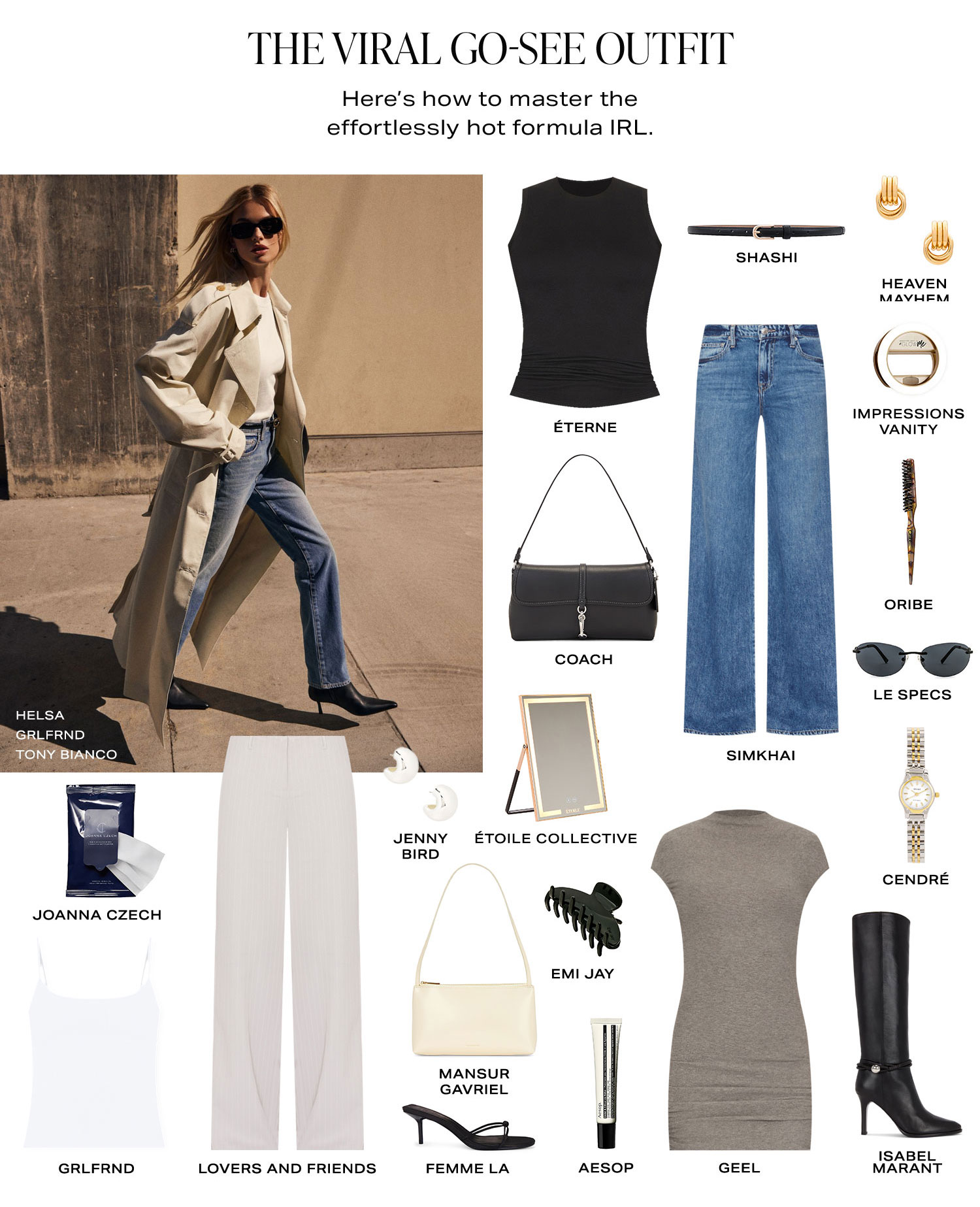 The Viral Go-See Outfit. Here's how to master the effortlessly hot formula IRL. Product Assortment. Shop Now.