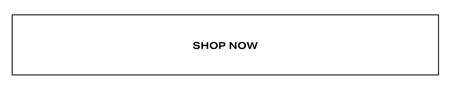 Shop Now.