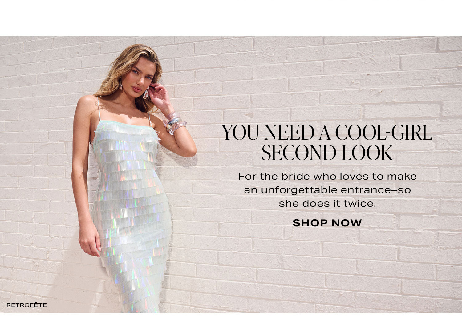 You Need A Cool-Girl Second Look. Shop Now.