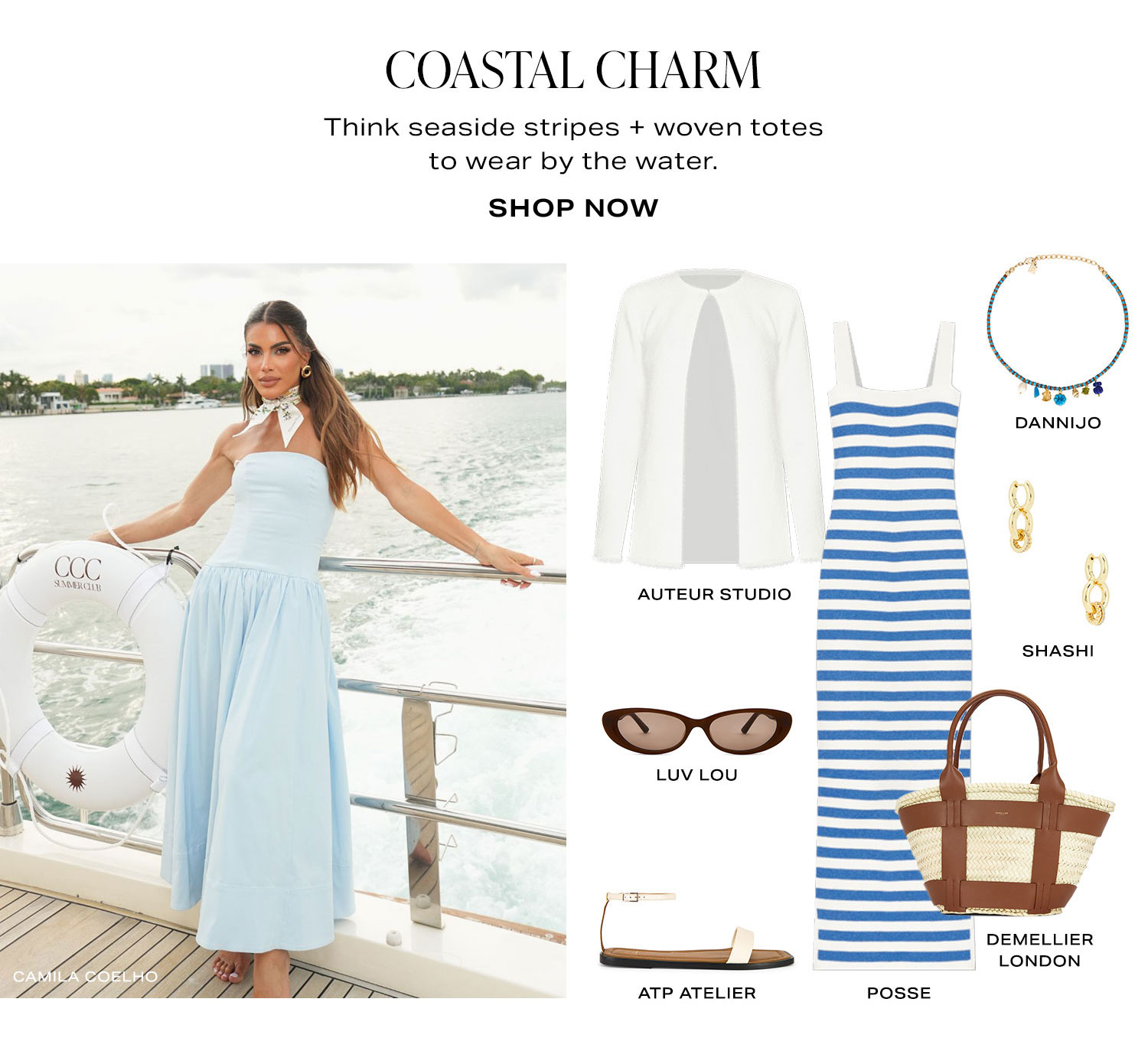 Coastal Charm. Think seaside stripes + woven totes to wear by the water. Product Assortment. Shop Now.