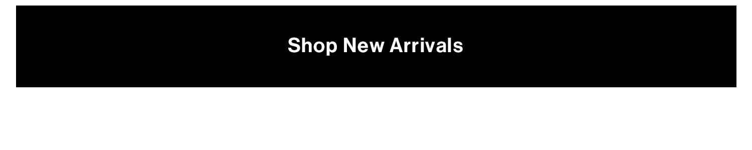 Shop New Arrivals