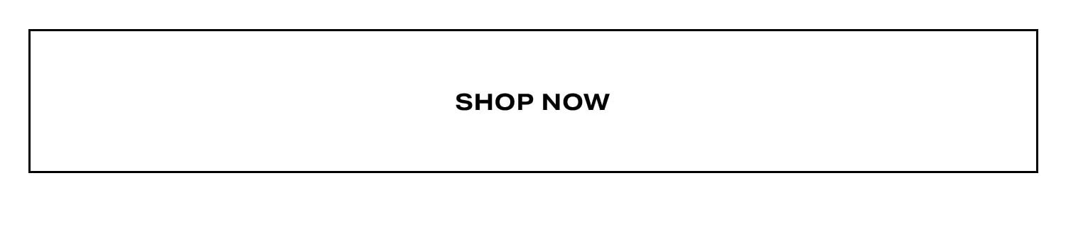 Shop Now.