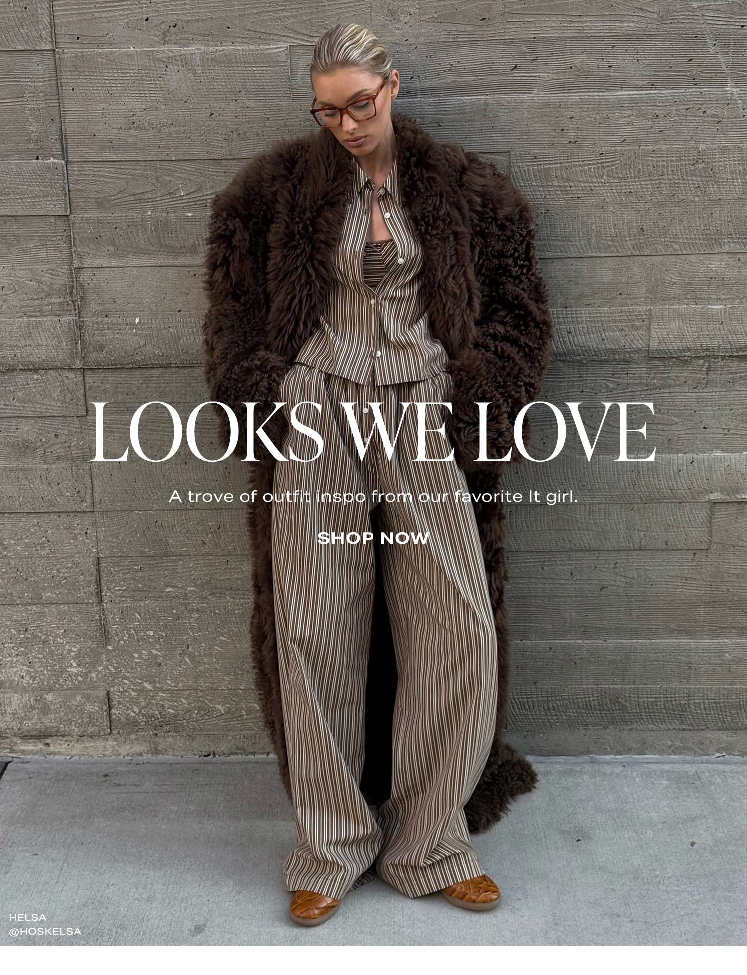 Looks We Love. A trove of outfit inspo from our favorite It girl. Shop Now.