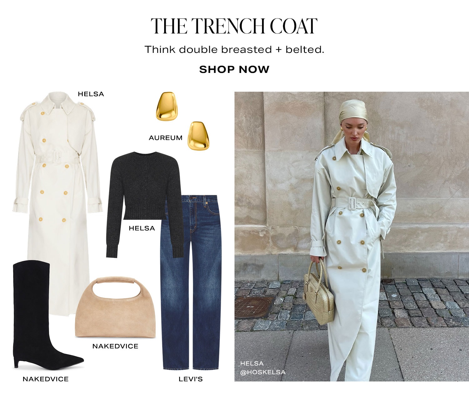 The Trench Coat. Think double breasted + belted. Shop Now.