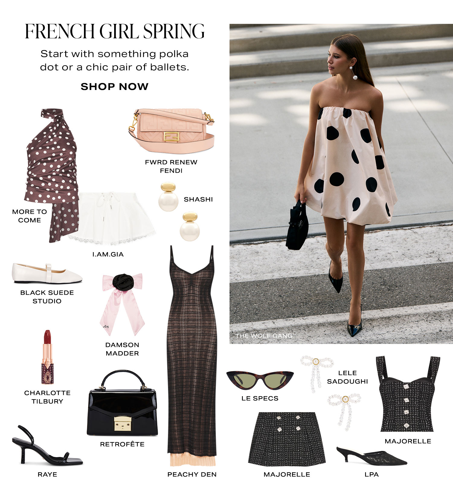 French Girl Spring. Start with something polka dot or a chic pair of ballets. Product Assortment. Shop Now.