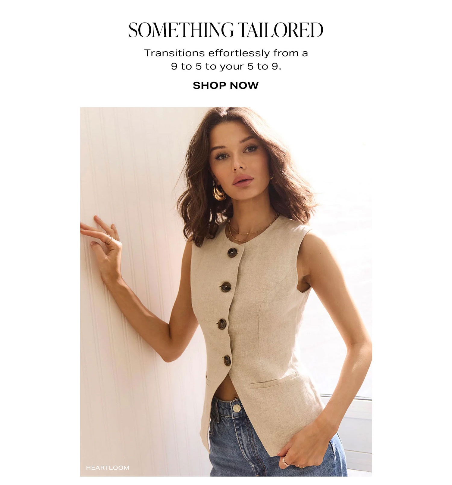 Something Tailored. Shop Now.