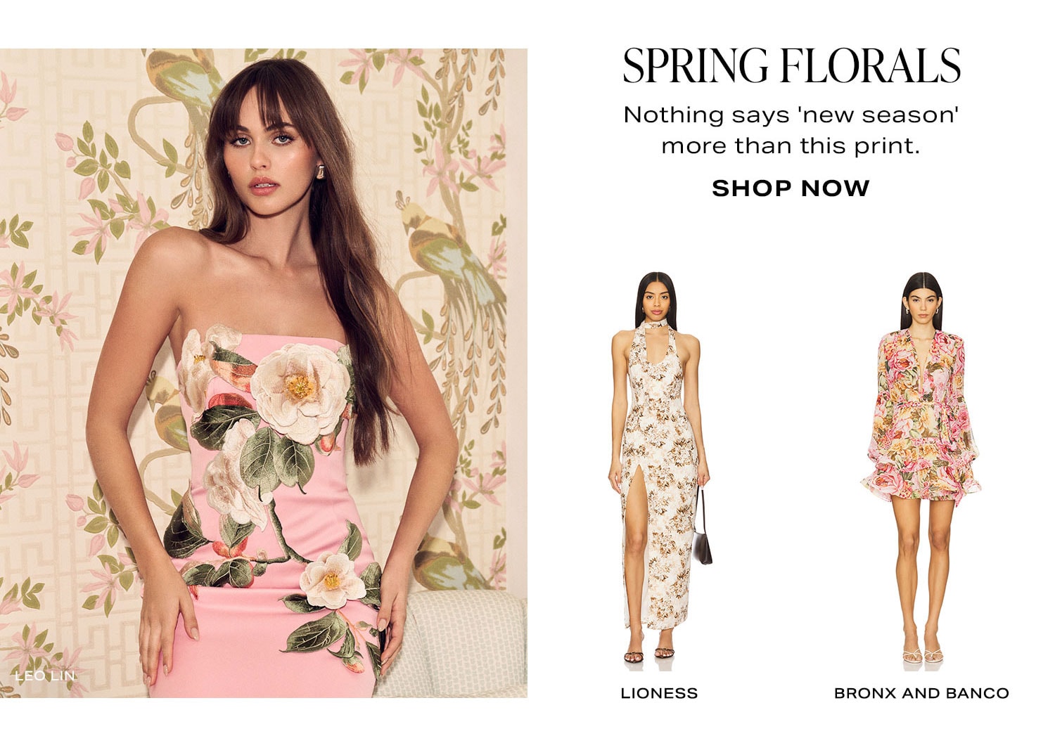 Spring Florals. Nothing says 'new season' more than this print. Shop Now.