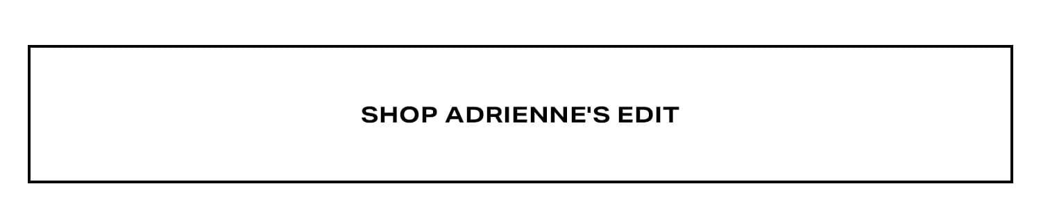 Shop Adrienne's Edit.